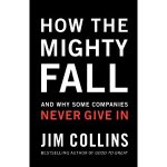 Book Review: How the Mighty Fall by Jim Collins